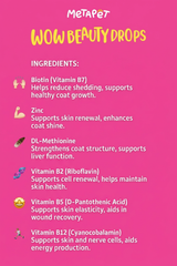 MetaPet Wow Beauty Drops — Fur & Skin Health Vitamin Drops for Dogs (1.7 fl oz / 50 ml)